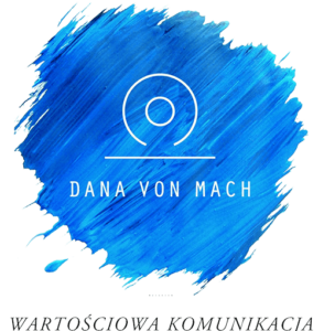 Dana von Mach - Wartosciowa Komunikacia